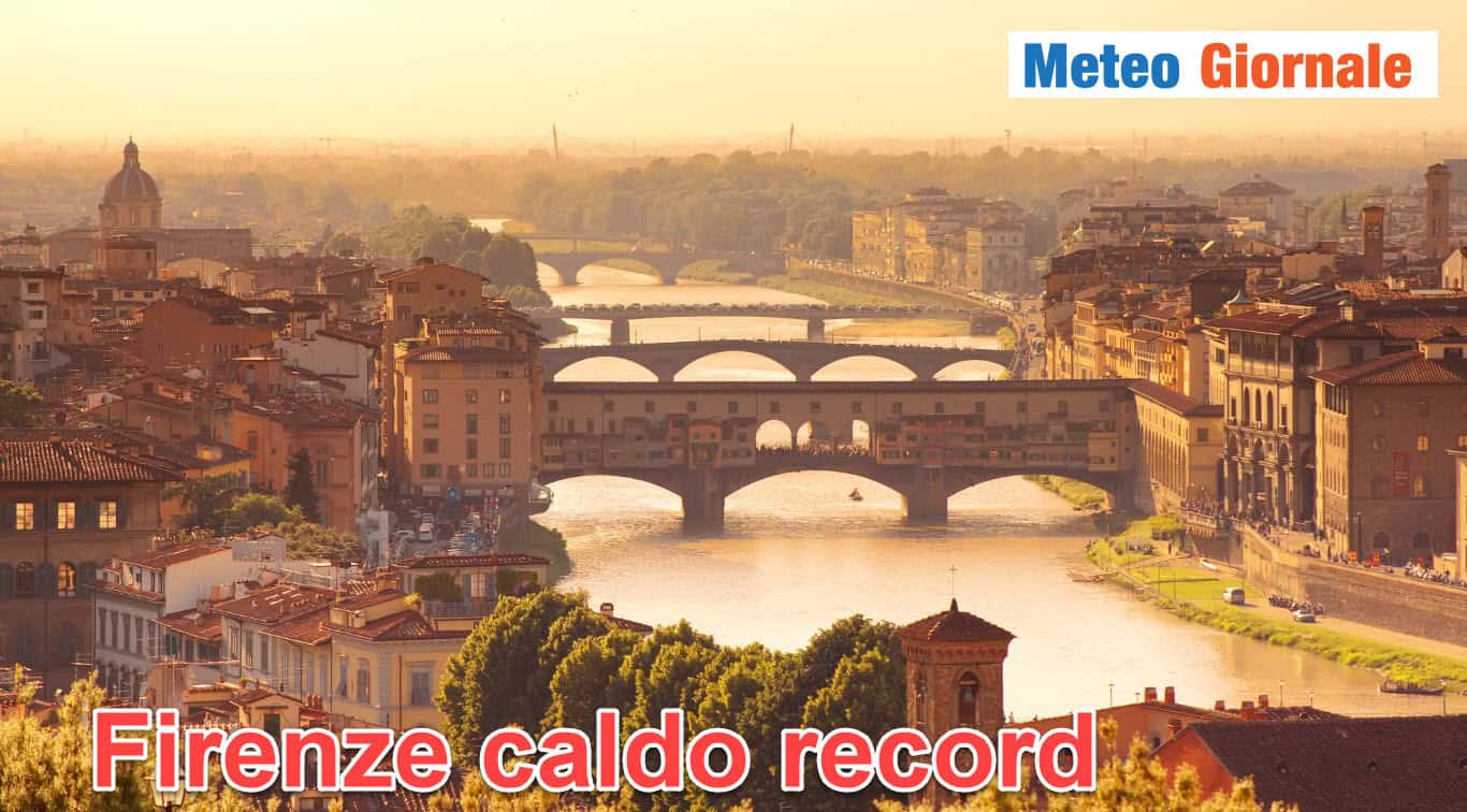 Meteo Firenze, candidata a toccare i 45 gradi
