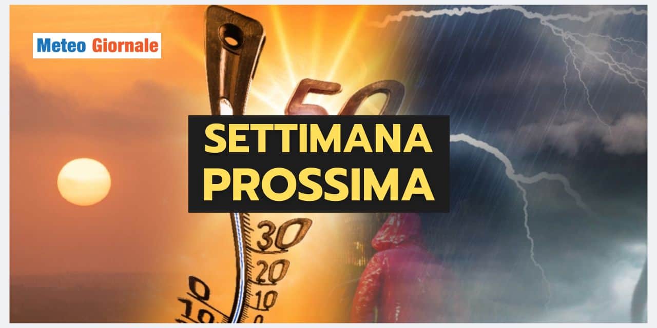 Settimana prossima con un meteo a due velocità che sorprende