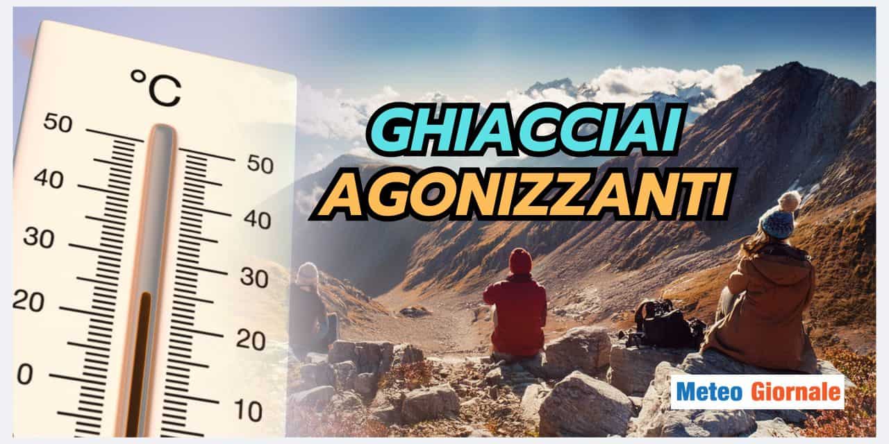 Alpi devastate dal cambiamento climatico, meteo fuori controllo