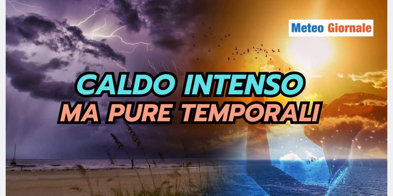 Meteo primi di Luglio INFERNALE, ecco quando rinfresca