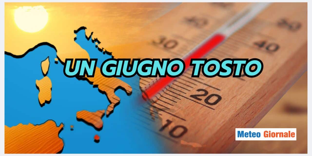 Seconda parte di Giugno: scenari meteo non buoni