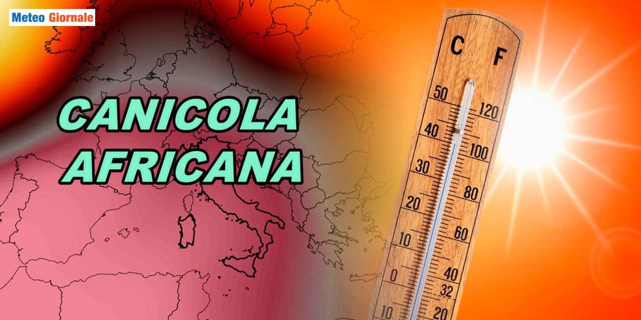 Previsioni meteo: sarà canicola africana, valori estremi di caldo