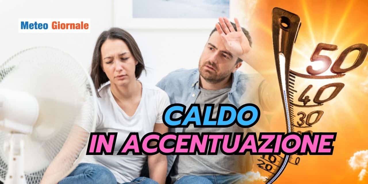 Meteo spiccatamente caldo per le seguenti Regioni