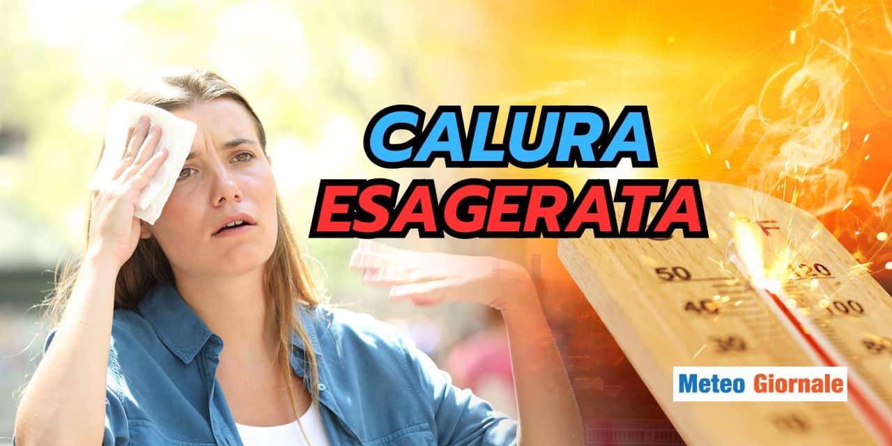 Meteo prossime settimane: caldo fuori controllo