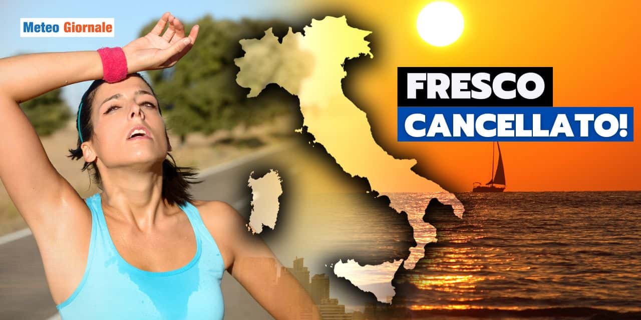 Meteo: FRESCO cancellato? Brutte notizie sul prosieguo di Giugno