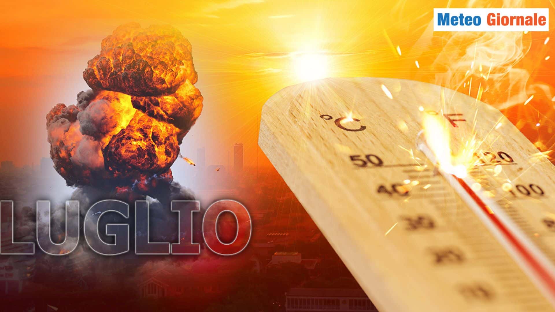 L’analisi Meteo di Alessandro Arena su LUGLIO 2025: novità