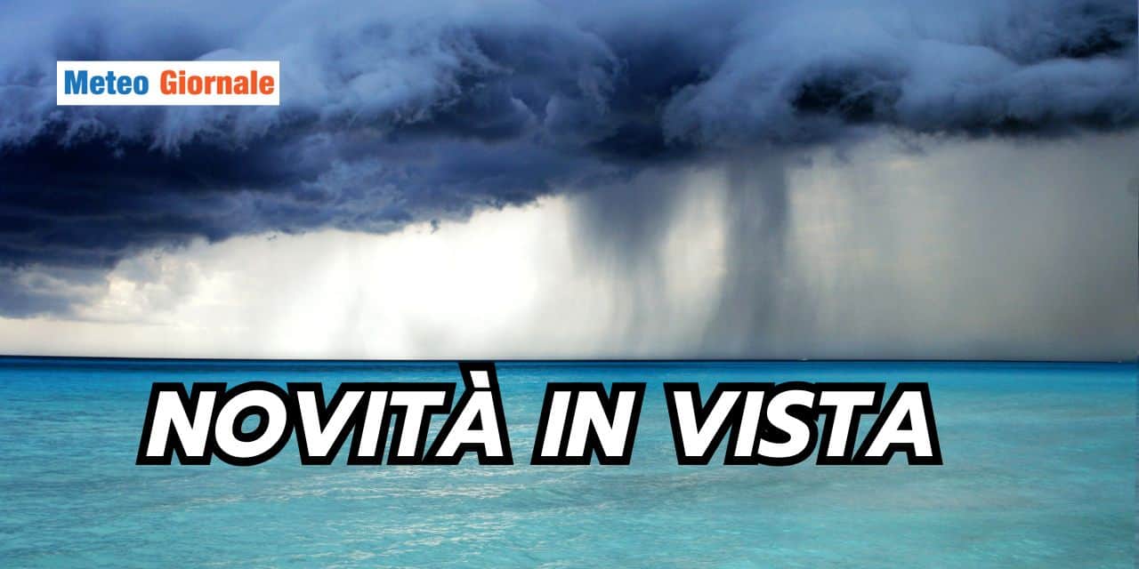 Meteo fino ai primi di Agosto: novità in vista, cosa succederà