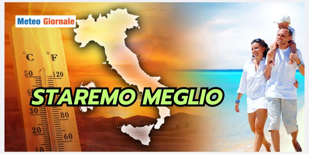 Importante break dell’Estate, meteo più clemente, ecco per quanto
