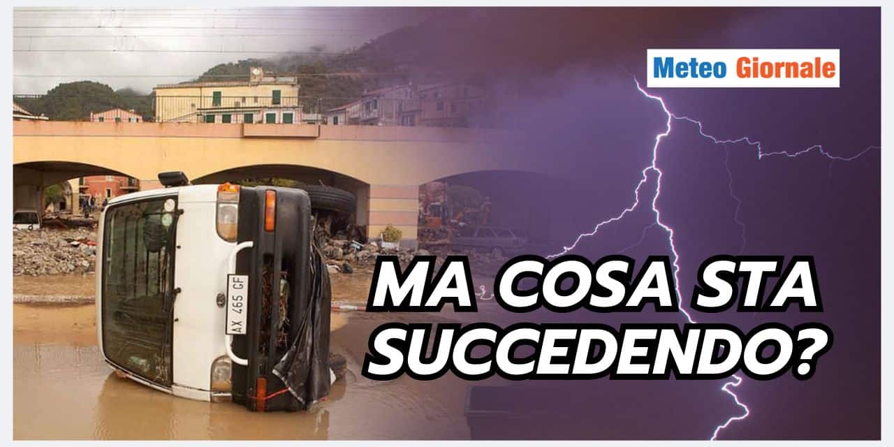 Meteo: sembra un bollettino di guerra, cosa sta accadendo