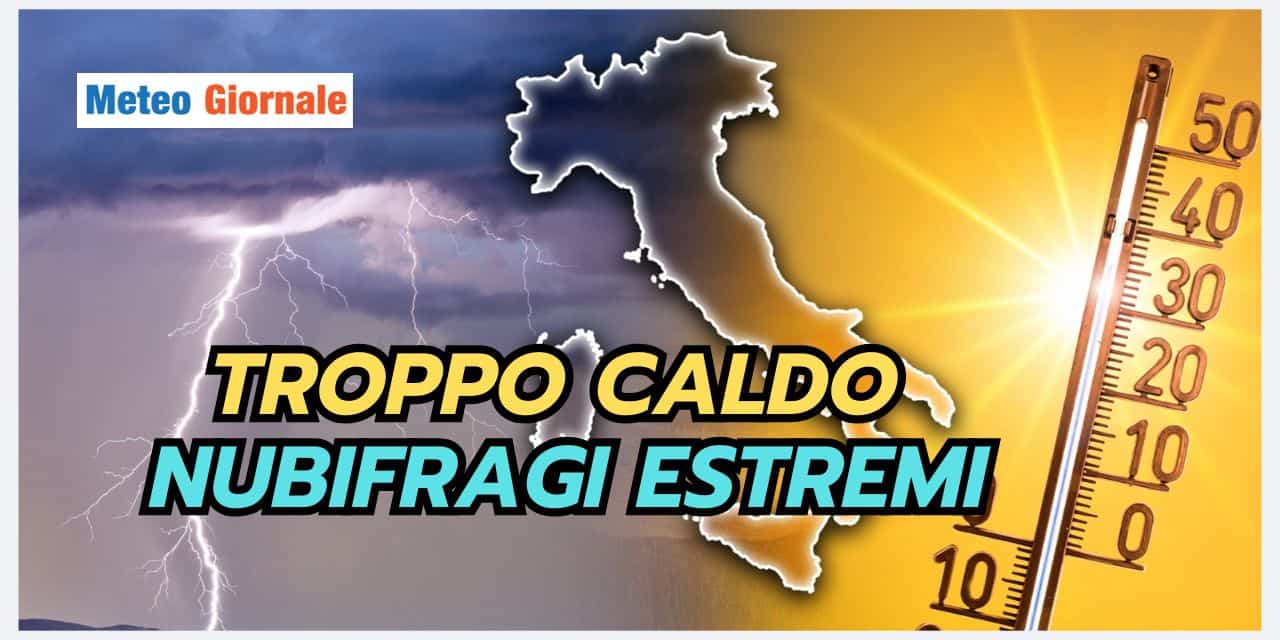 Meteo: da un estremo all’altro, si rischia grosso