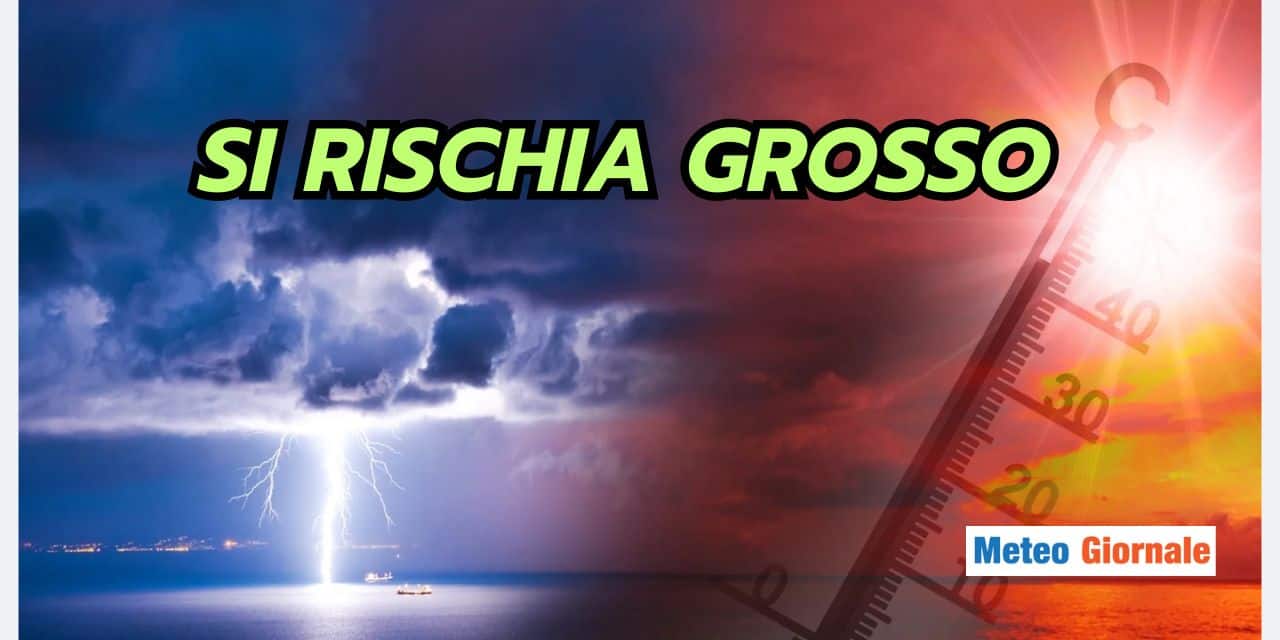 Incubo meteo rovente come nell’Estate 2017