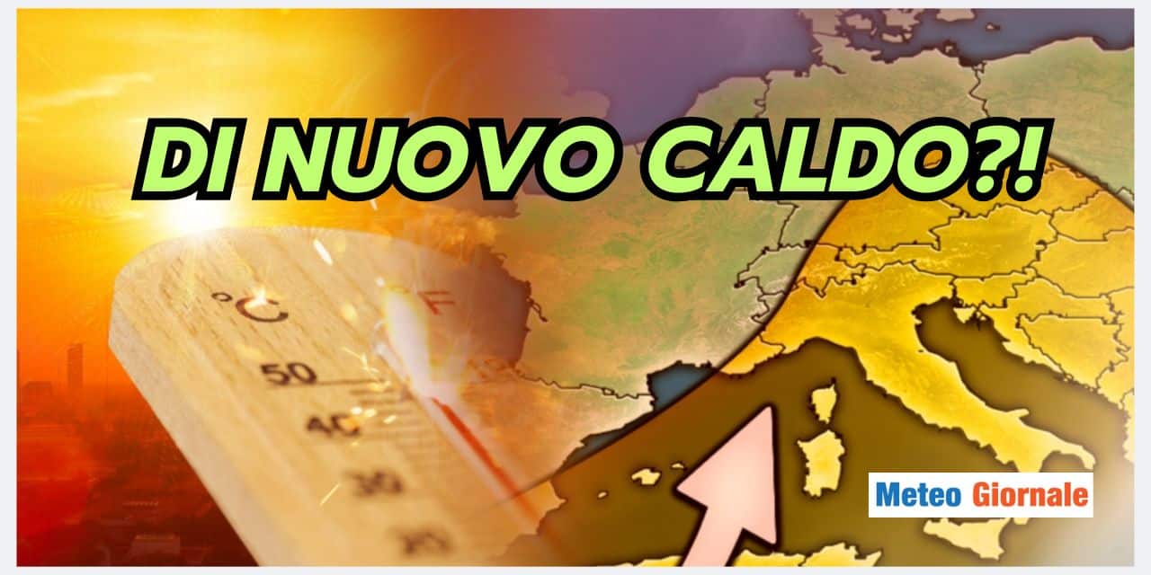 Clima stupendo, meteo caldo spietato: la data