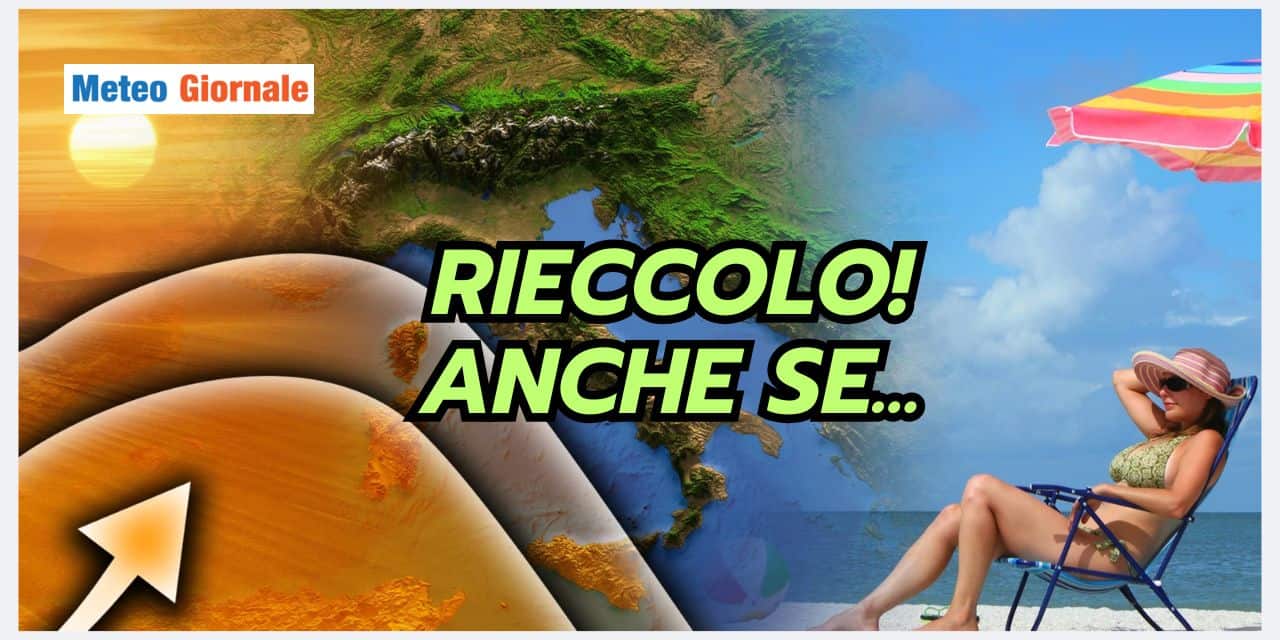 Meteo: assalto dell’Anticiclone Africano, ma c’è una cosa da sapere