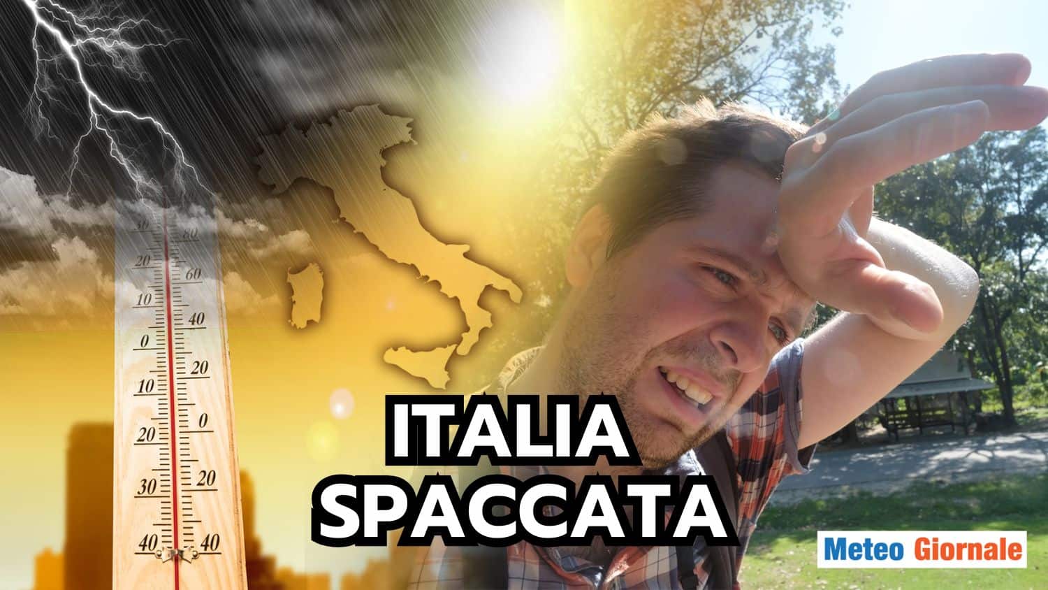 Meteo: torna il caldo, ma occhio al cielo. WEEKEND ad alto rischio TEMPORALI