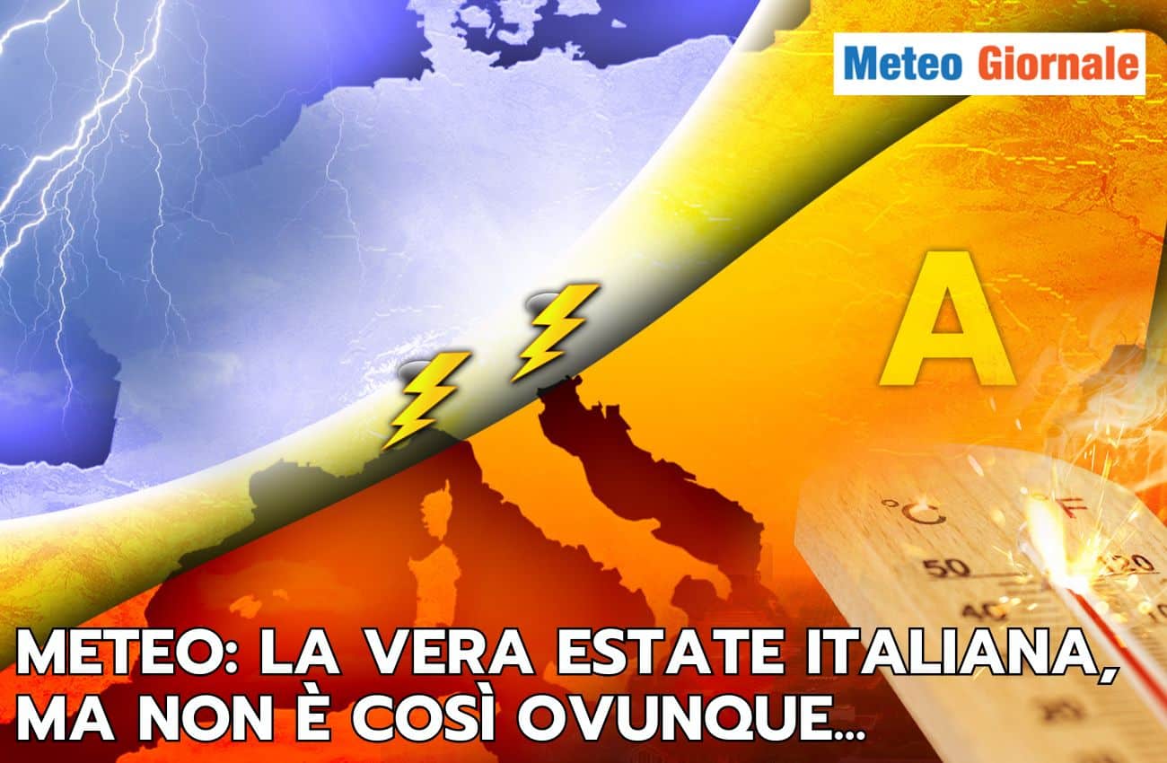 Meteo: si rivede la vera estate italiana, ecco quali sono le sue caratteristiche, ma non è ovunque