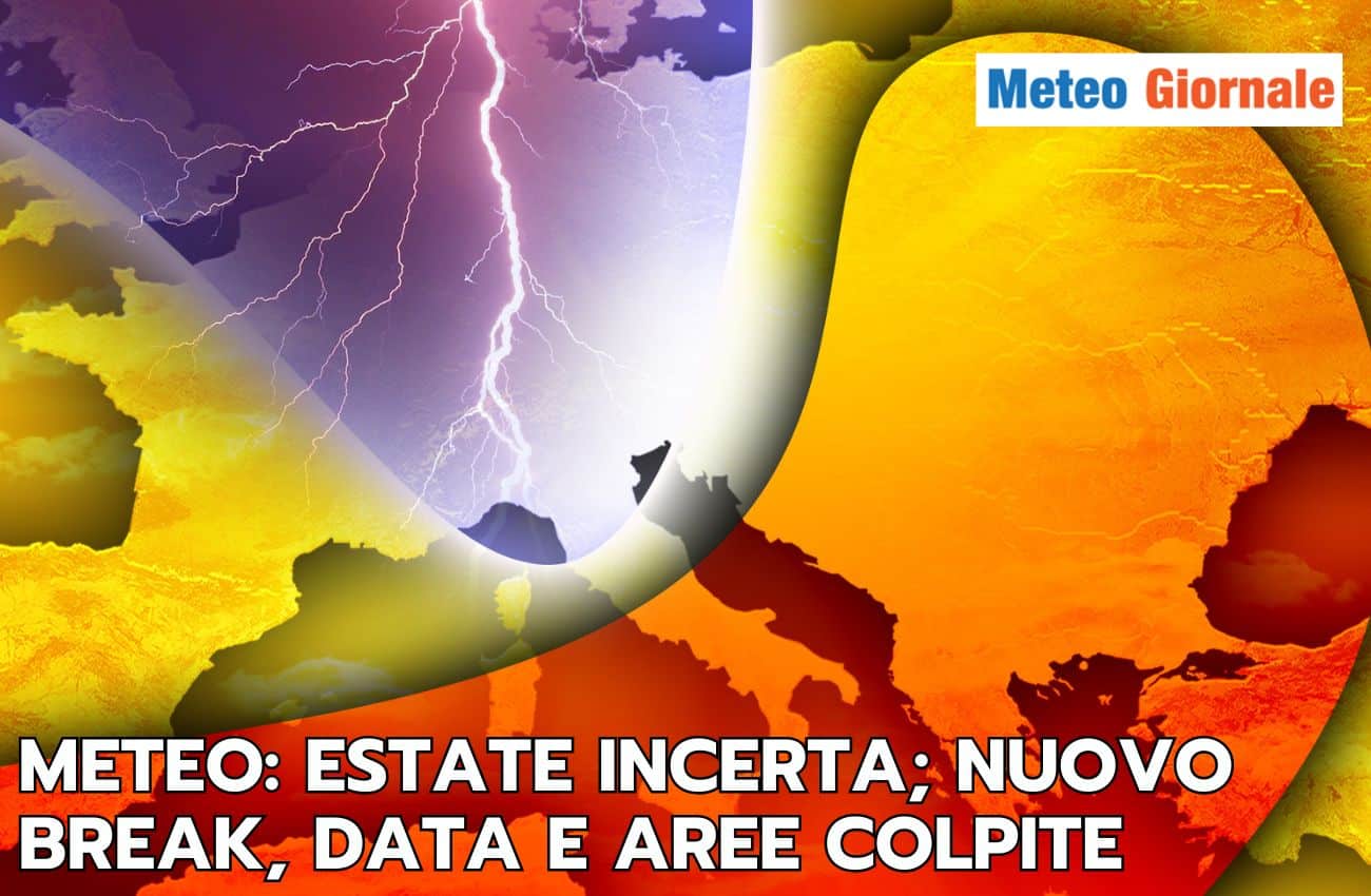 Meteo: estate zoppicante, un nuovo break in arrivo ecco quando e le regioni colpite