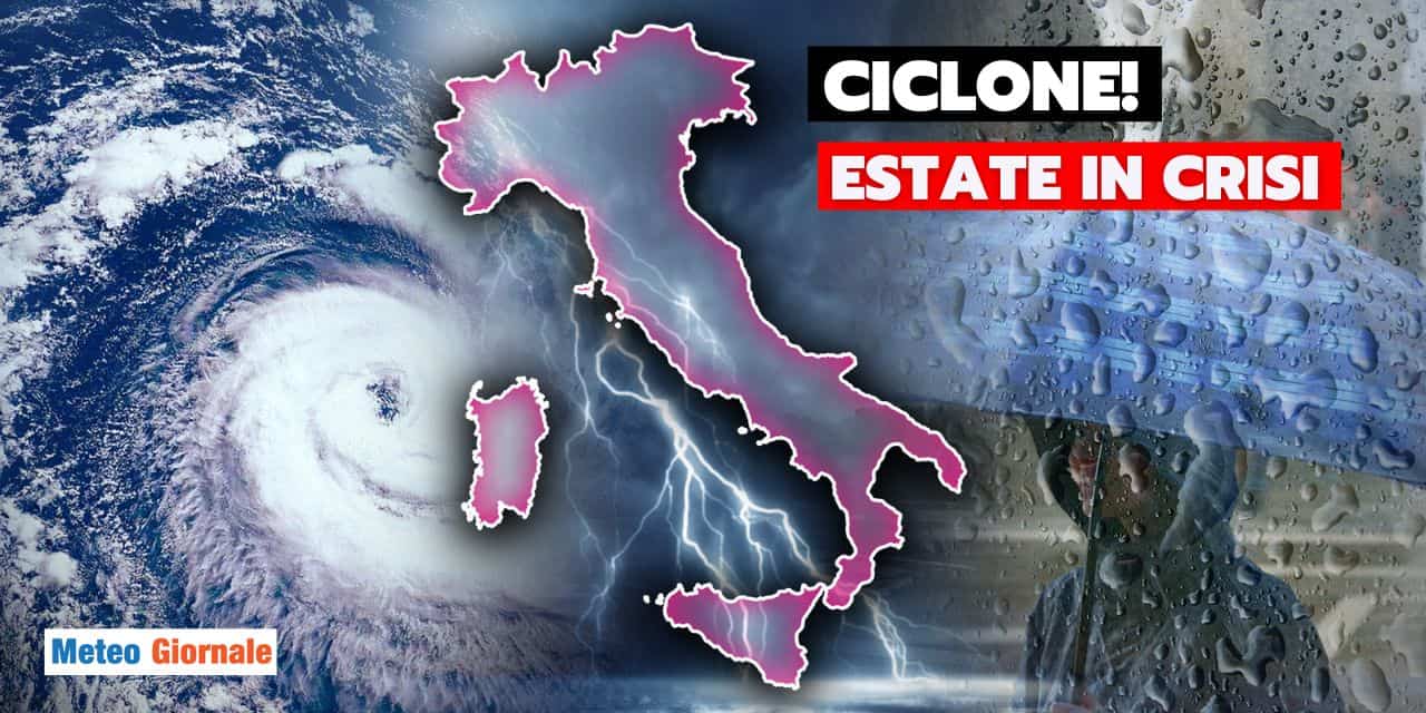 crisi estate ciclone meteo 2607