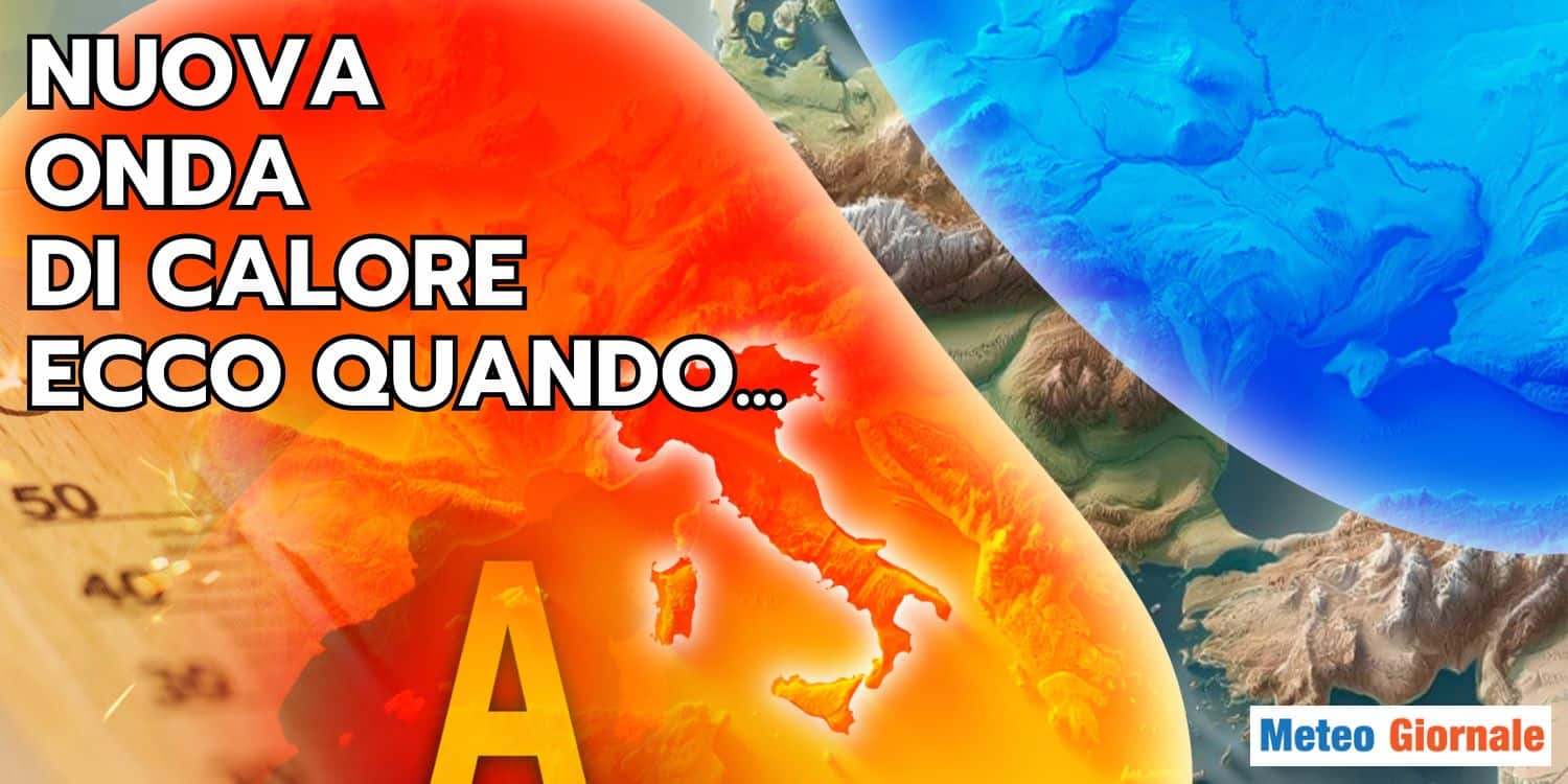 Meteo, rinfresca, godiamocelo prima della nuova vampata di calore