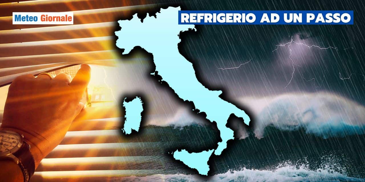 Meteo: 15°C in meno in pochi giorni, il refrigerio sarà realtà