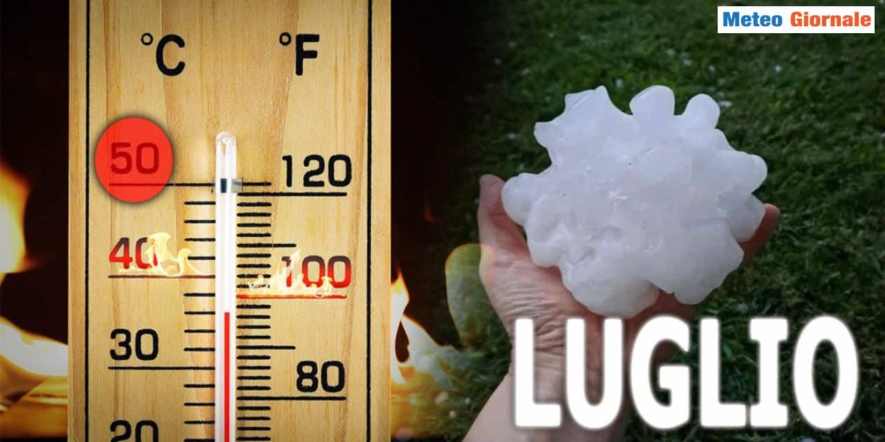 Meteo di Luglio sarà un grande problema, di nuovo