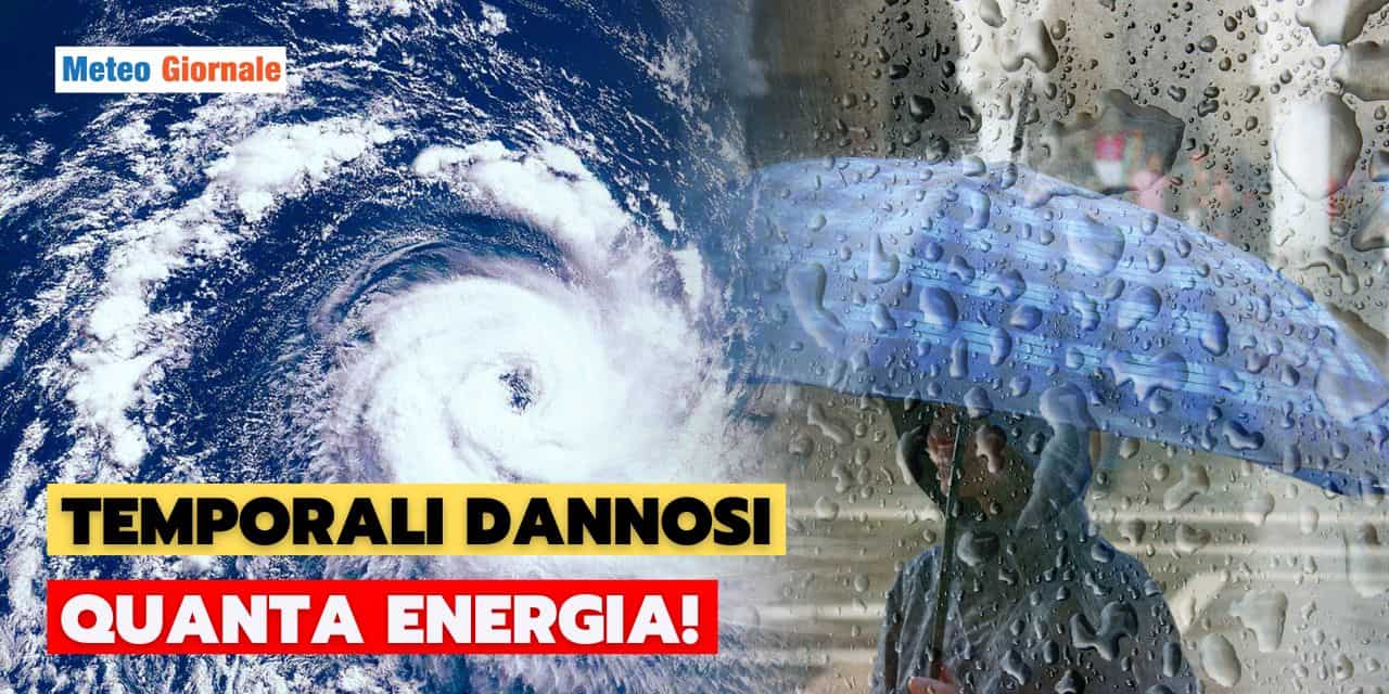 troppa energia temporali meteo 0607