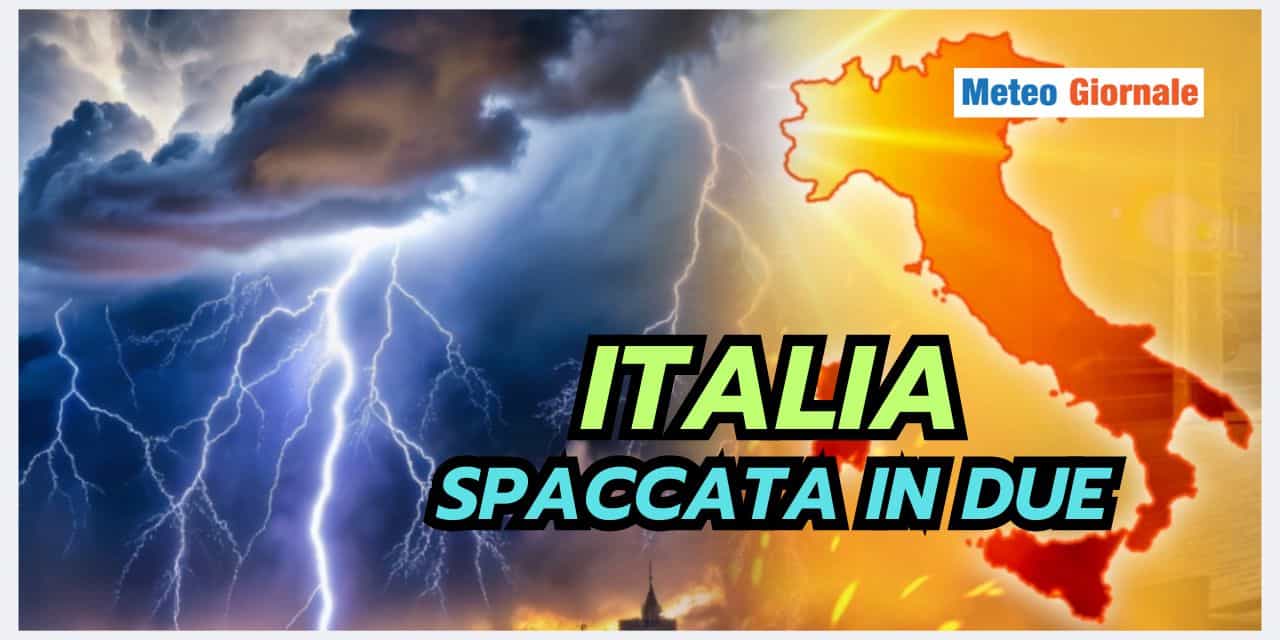 Meteo prossimi giorni: Italia spaccata in due, succederà qualcosa di Grottesco