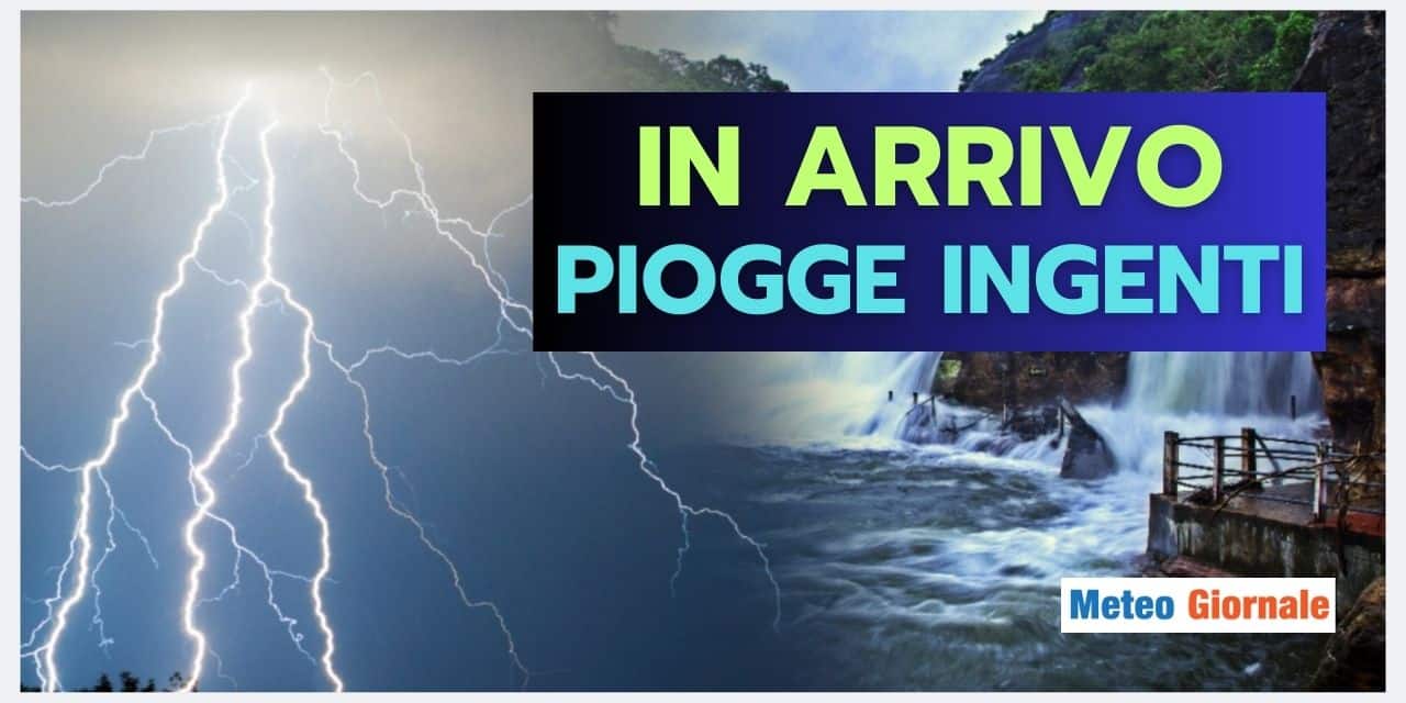 Meteo: piogge fortissime in queste regioni, mappe che destano sconcerto