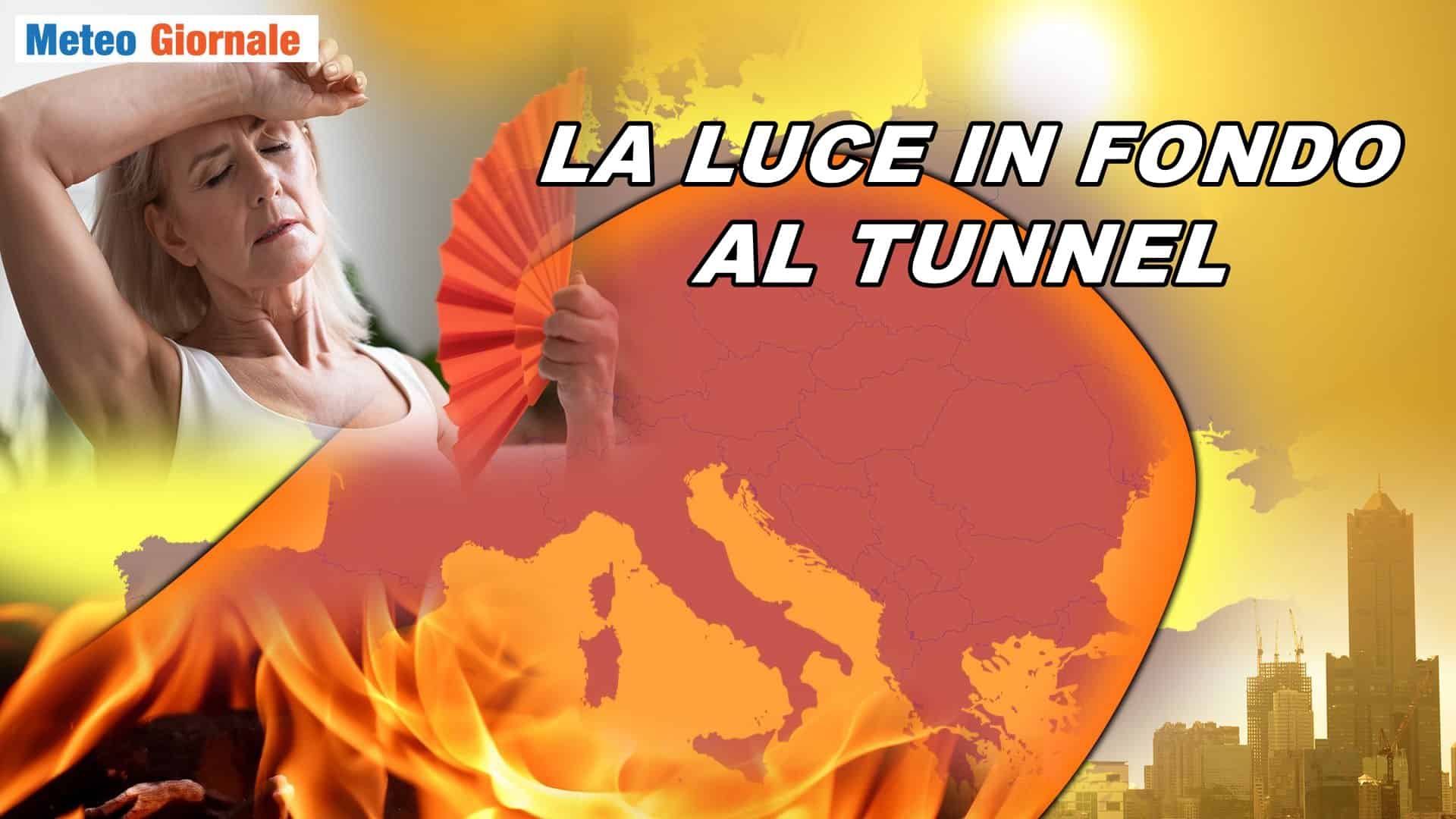 Meteo: si vede la luce in fondo al tunnel del CALDO