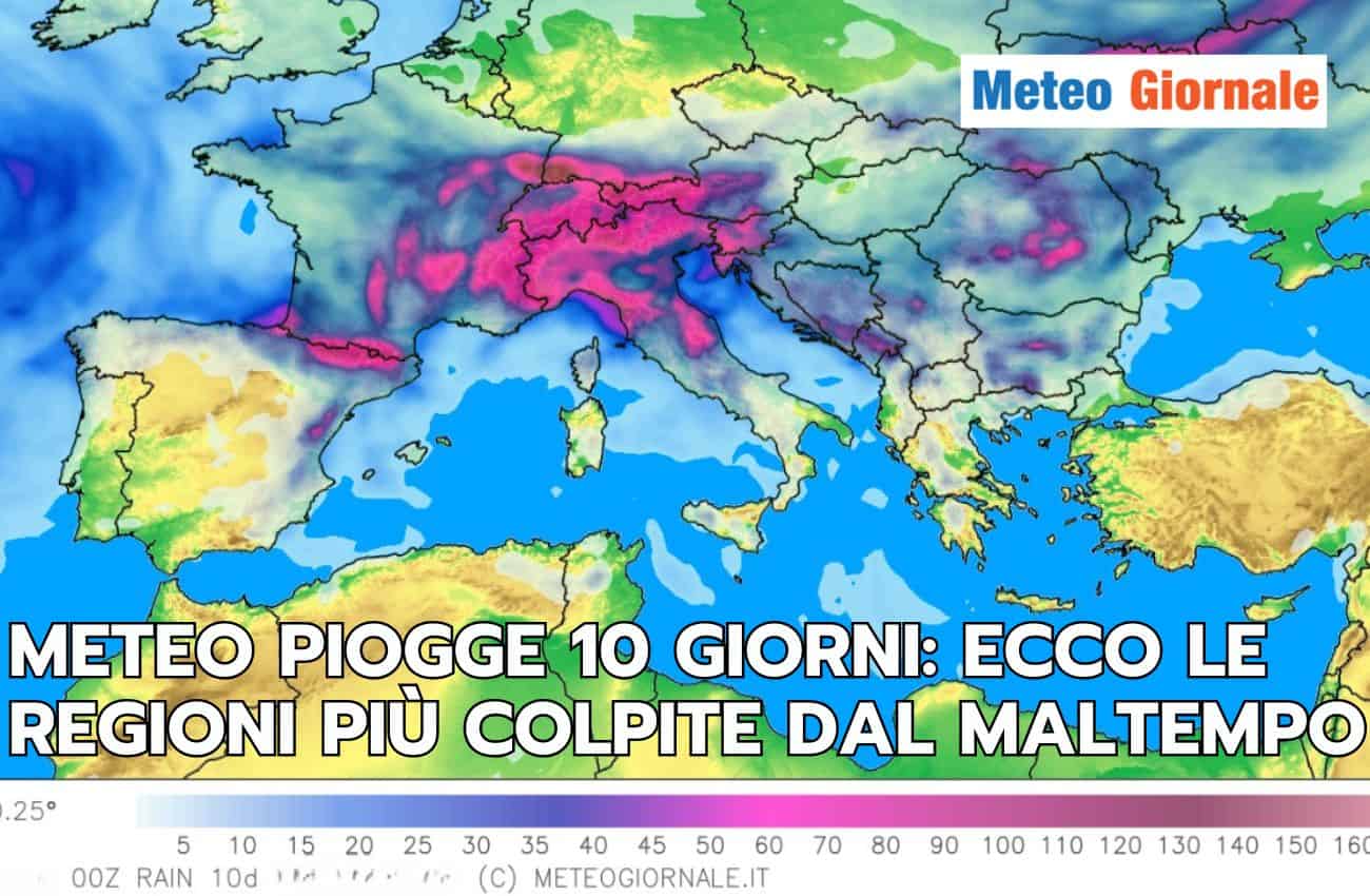 Meteo piogge 10 giorni: ecco le sette regioni in cui il maltempo colpirà duramente