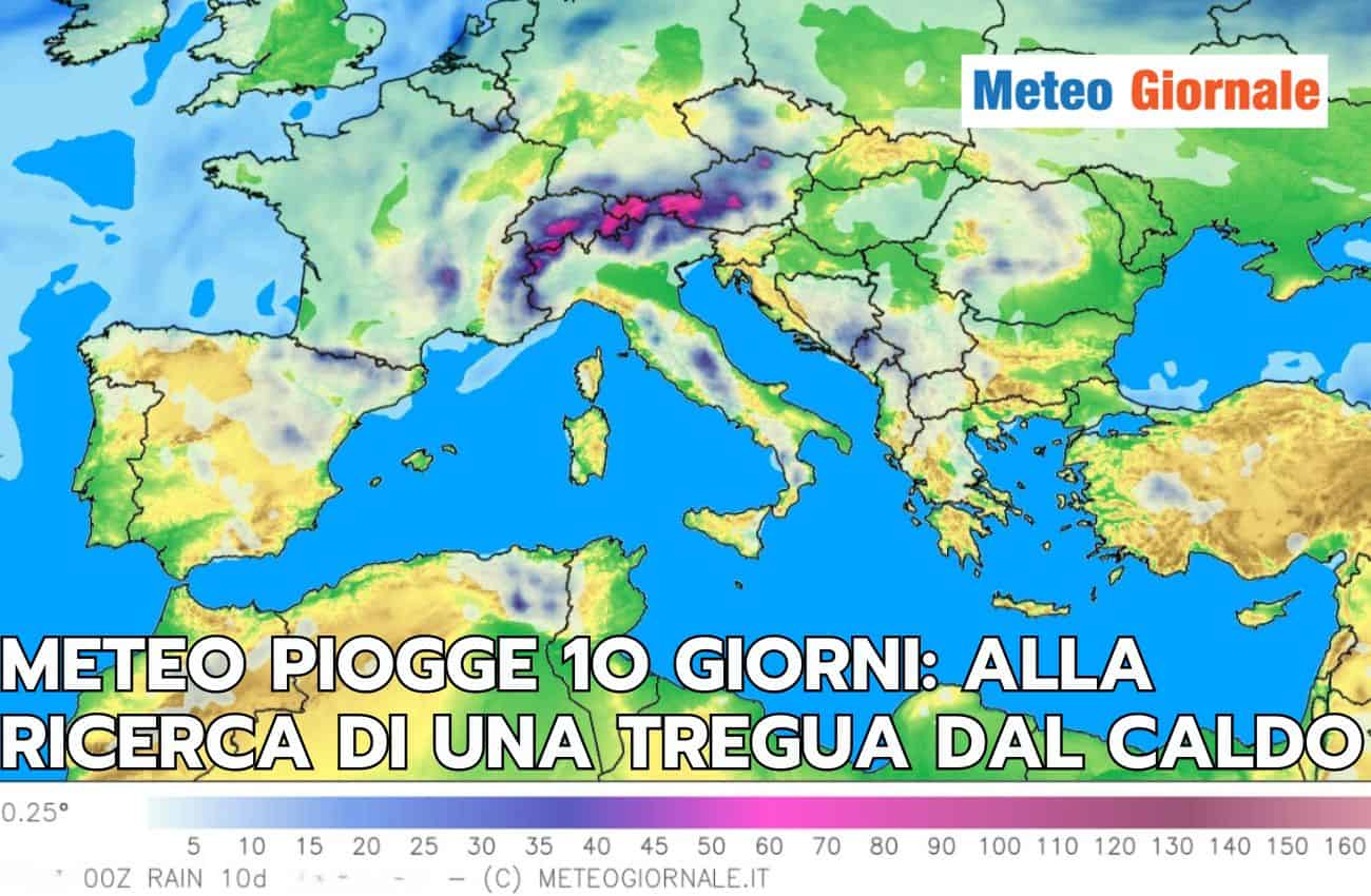 Meteo piogge 10 giorni: sole e gran caldo a dominare, ma qualche possibilità c’è, ecco dove