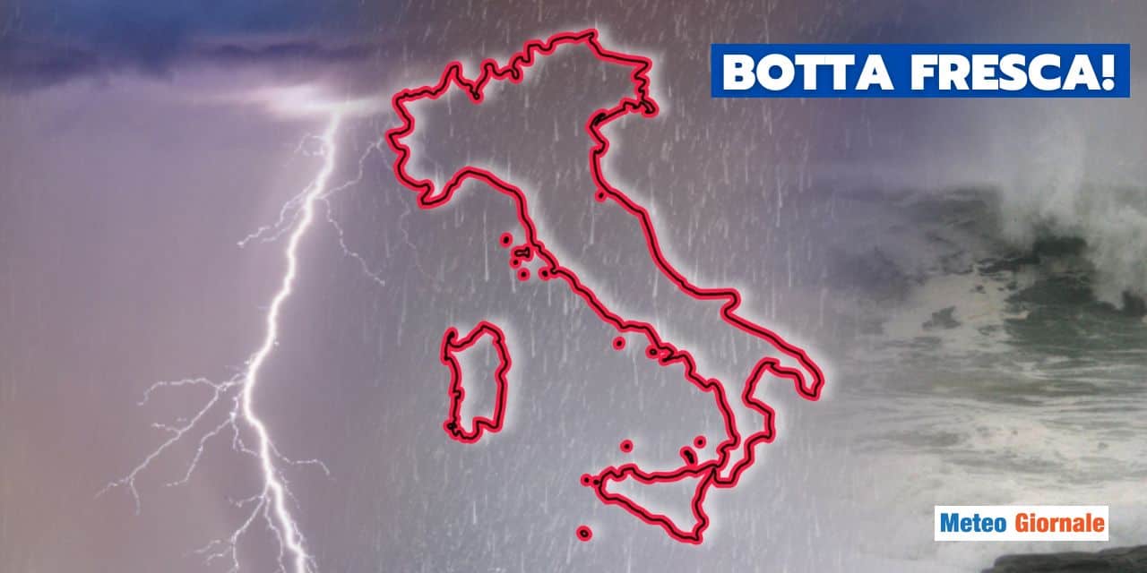 botta fresca maltempo meteo 1808