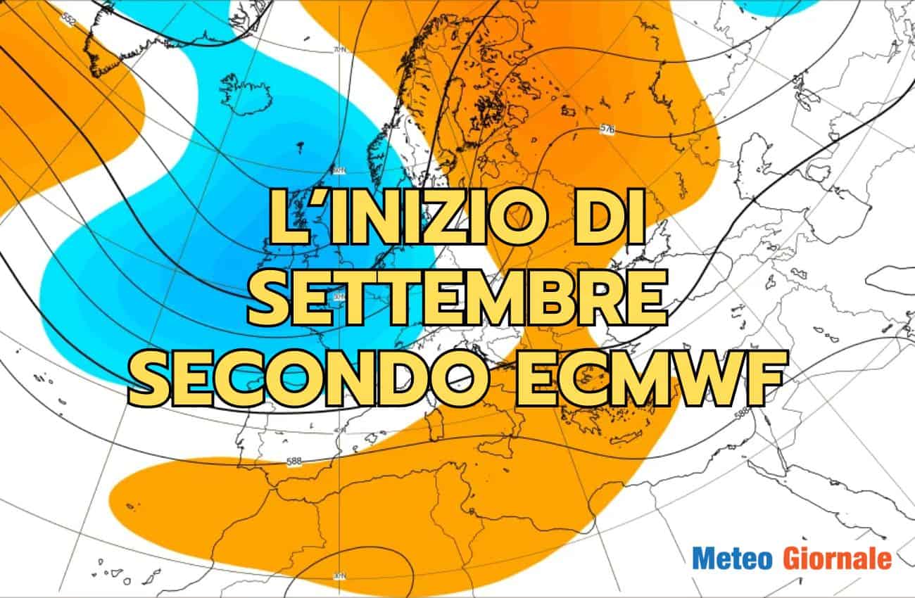 Tendenza Meteo: inizio di Settembre ancora in parte INSTABILE e FRESCO