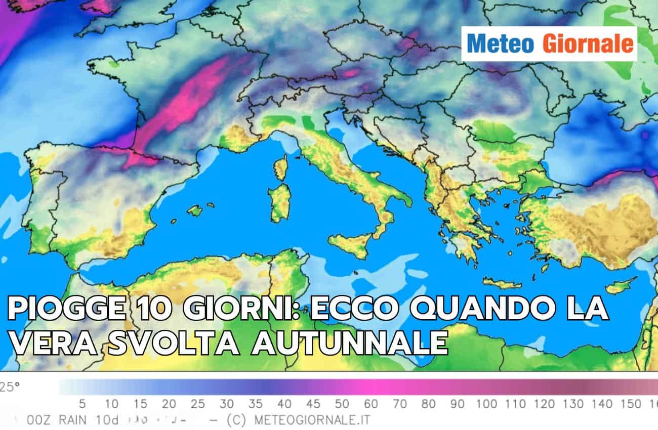 Piogge 10 giorni: quando la vera svolta autunnale in Italia, ecco le ipotesi