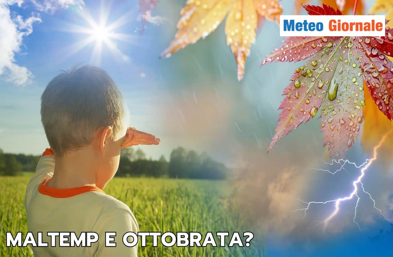 Italia tra estremi: ancora maltempo prima del CALDO d’Ottobrata
