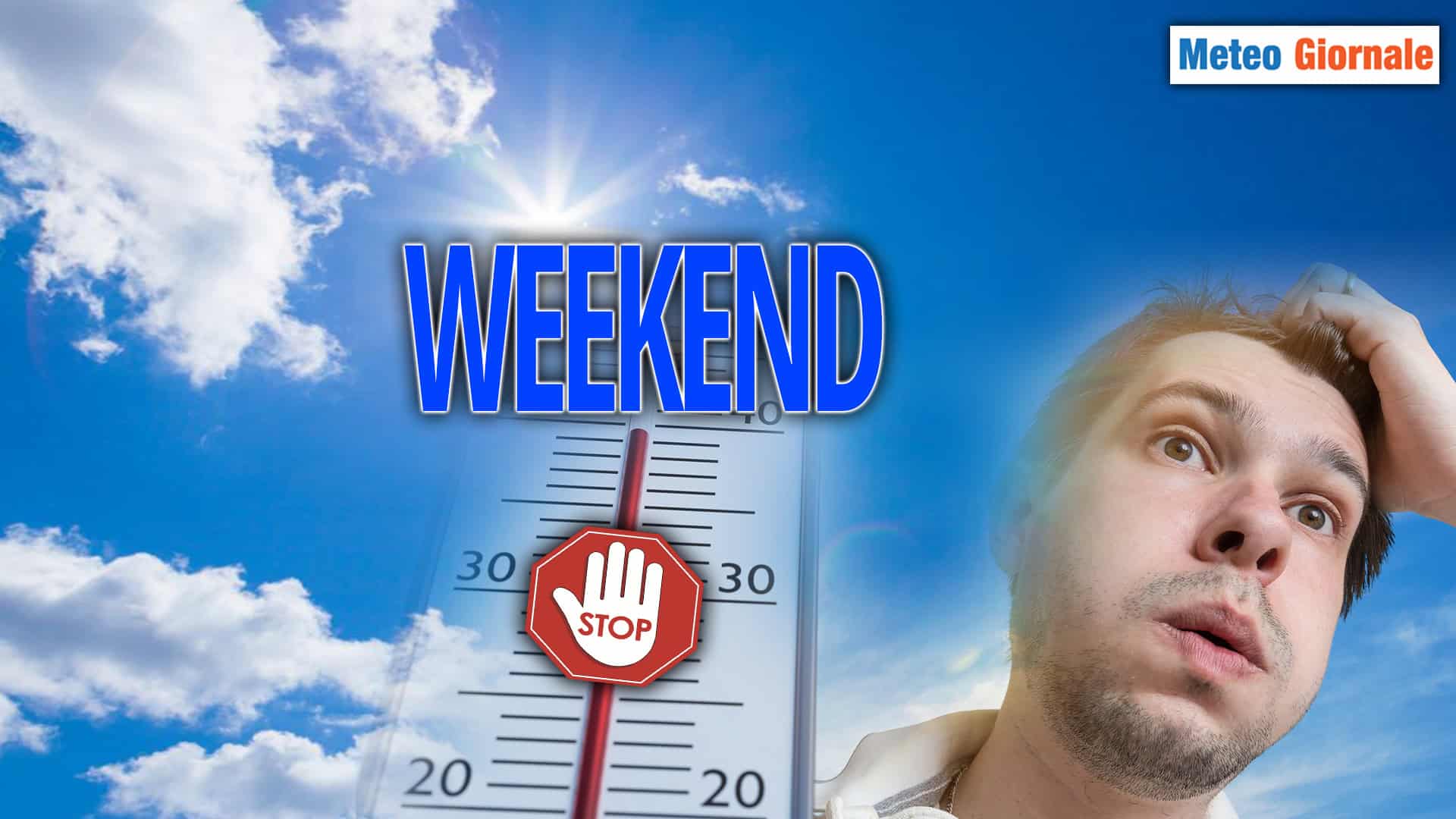 Meteo: Weekend, torna il bel tempo anche al nord. Meno caldo