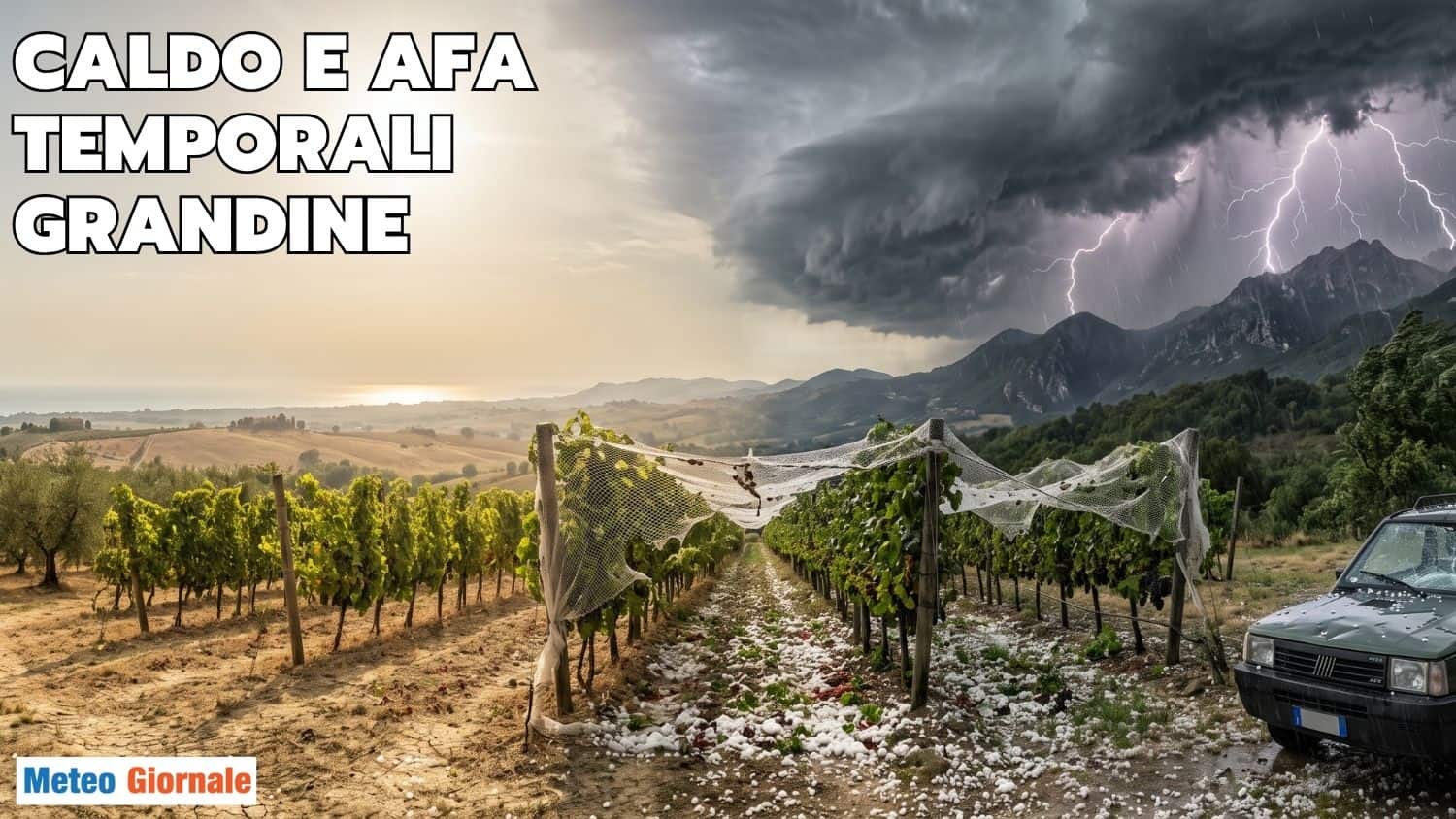 Caldo in aumento. Settimana di Temporali, Grandine: Regioni esposte