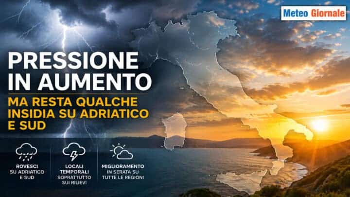 Meteo: sole al Centro-Nord, ancora temporali su Adriatiche e Sud